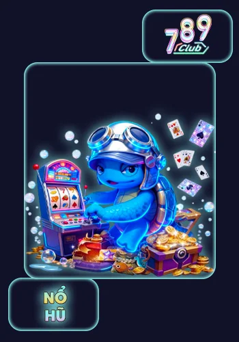 Hình Nổ Hũ